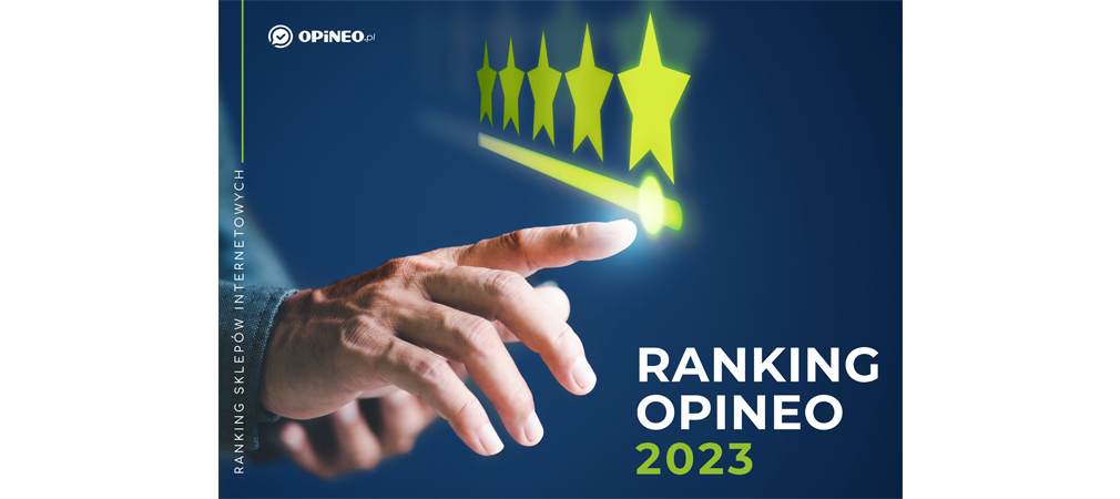 Nas sklep na podium w Rankingu Sklepów Internetowych Opineo.pl za 2023r.
