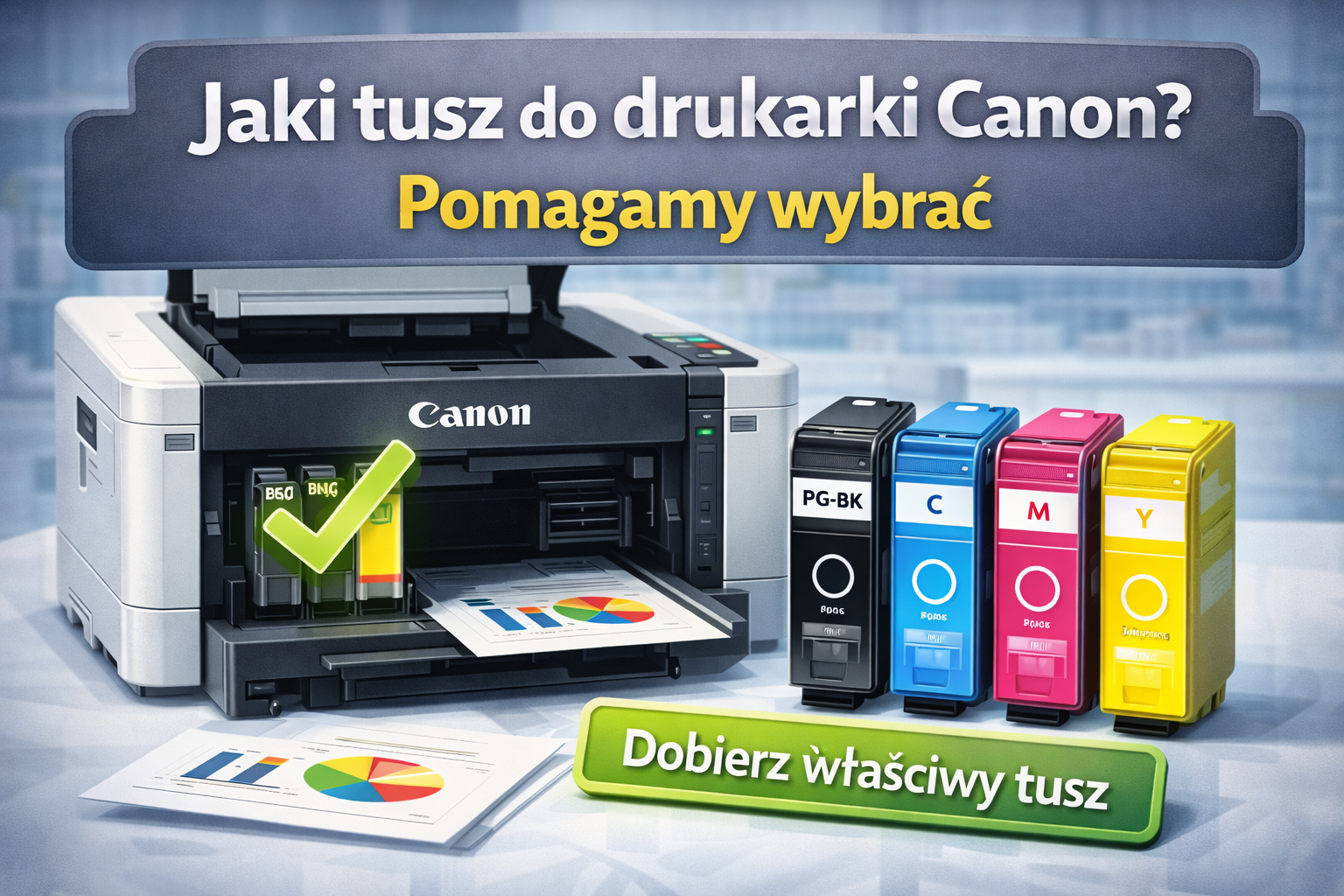 Jaki tusz do drukarki Canon? Pomagamy wybrać
